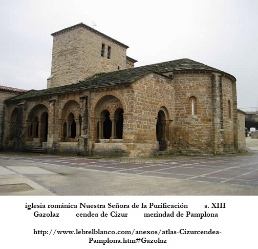 1/0h iglesia Nuestra Señora de la Purificación,  s. XIII Gazolaz,cendea de Cizur , merindad de Pamplona